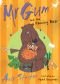 [Mr. Gum 05] • Mr Gum and the Dancing Bear